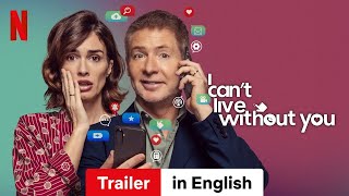 I Cant Live Without You  Trailer in English  Netflix