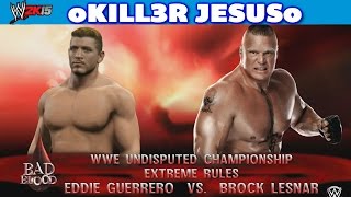 Eddie Guerrero vs Brock Lesnar  WWE No Way Out 2004 I WWE 2K15 PS4  XBOX ONE