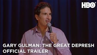 Gary Gulman The Great Depresh 2019  Official Trailer  HBO