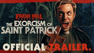 The Exorcism of Saint Patrick  Official RED BAND Trailer  HD