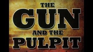 The Gun and the Pulpit FREE WESTERN Movie Full Length  ENGLISH  Full Movie