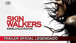 Skinwalkers Amaldioados 2006 Trailer Oficial Legendado