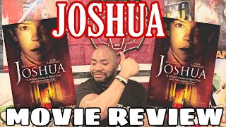 Joshua 2007 Movie Review