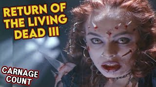 Return of the Living Dead III 1993 Carnage Count