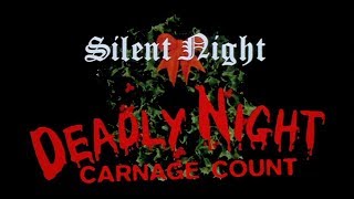 Silent Night Deadly Night 1984 Carnage Count