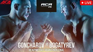 ACA 178 Goncharov vs Bogatyrev  LIVE STREAM  Fight Companion MMA  Absolute Championship Akhmat