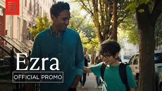 Ezra  30 Heartfelt  Only In Theaters May 31  Bleecker Street