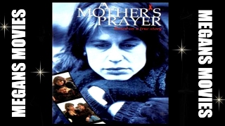 A Mothers Prayer 1995 Linda Hamilton