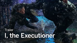 I THE EXECUTIONER Trailer  TIFF 2024