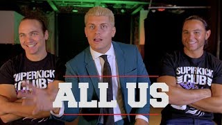 ALL US  The ALL IN Story as Told By Cody and The Young Bucks  Episode 1