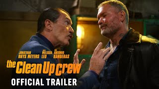 THE CLEAN UP CREW  Official Trailer HD