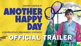 Another Happy Day  Official Trailer  Gravitas Ventures