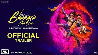 Bhangra Paa Le  Official Trailer  Sunny Kaushal Rukshar Dhillon  Sneha Taurani