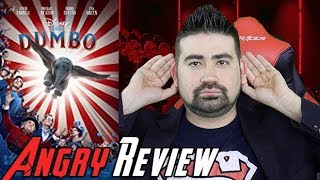 Dumbo 2019 Angry Movie Review