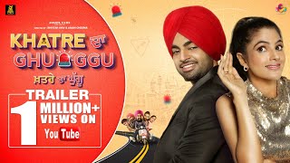 Khatre Da Ghuggu Official Trailer  Punjabi Movie Trailer
