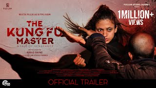 THE KUNG FU MASTER Malayalam Movie  Official Trailer Abrid ShineNeeta PillaiJiji ScariaSanoop D