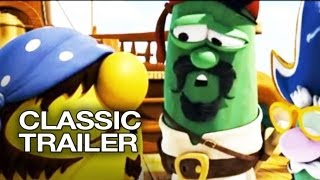 The Pirates Who Dont Do Anything A Official Trailer 1  Phil Vischer Movie 2008 HD