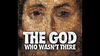 Movie The God Who Wasnt There  Documentary Biography History  2005