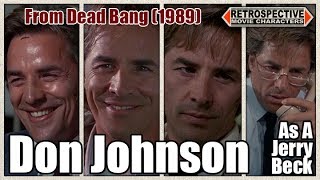 Don Johnson As A Jerry Beck From Dead Bang 1989