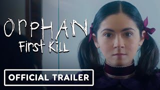 Orphan First Kill  Official Trailer 2022 Isabelle Fuhrman Julia Stiles