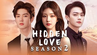 Hidden Love Season 2 2024 Official Trailer  Chen Zhe Yuan  Zhao Lusi  Netflix