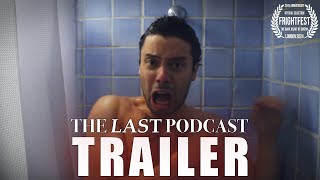 THE LAST PODCAST Official Trailer 2024 Comedy Horror Movie