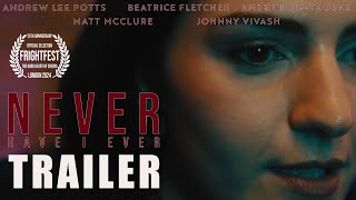 NEVER HAVE I EVER Official Trailer 2024 FrightFest