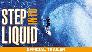 Step Into Liquid 2003  Robert August Ken Collins Rob Machado  Official Trailer
