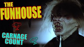 The Funhouse 1981 Carnage Count