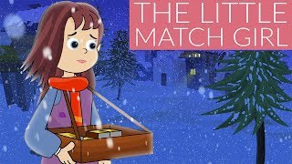 The Little Match Girl Full Movie Cartoon  English fairy Tales and Bedtime Stories