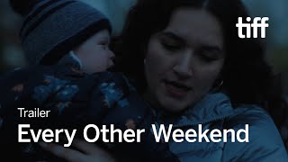 EVERY OTHER WEEKEND Trailer  TIFF 2024