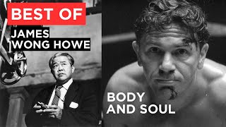 Best of James Wong Howe Body and Soul 1947