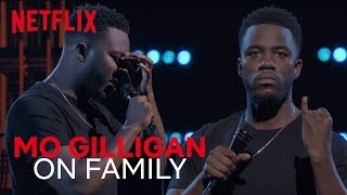Mo Gilligan Standup  Every Family In A Nutshell  Mo Gilligan Momentum