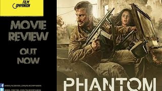 Phantom  Movie Review  Anupama Chopra