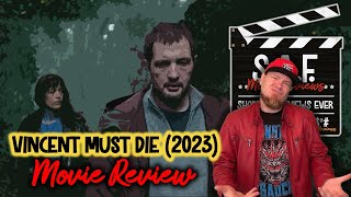 Vincent Must Die 2023 Movie Review