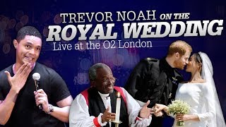 Prince Harry  Meghan Markles Royal Wedding Live at the O2 London  TREVOR NOAH