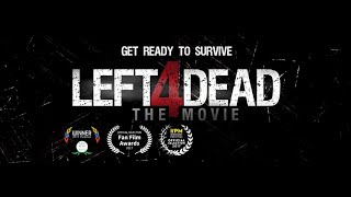 Left 4 Dead  The Movie