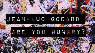Jean Luc Godard Are You Hungry 2019 Fabrizio Federico Documentary