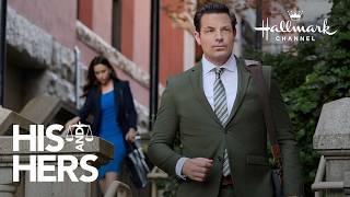 Sneak Peek   His  Hers  Starring Lacey Chabert and Brennan Elliott