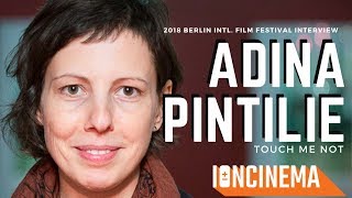 Interview Adina Pintilie  Touch Me Not  2018 Berlin Intl Film Festival