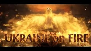 Ukraine on Fire The Real Story Igor Lopatonok Oliver Stone 2016 SUB ENG ITA FRA ES RU and others