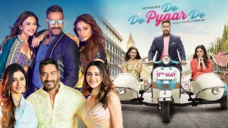 De De Pyaar De Full Movie  Ajay Devgan  Rakul Preet Singh  Tabu  HD Review