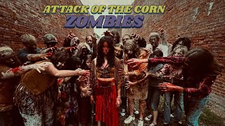 Attack of the Corn Zombies