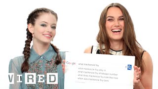 Keira Knightley  Mackenzie Foy Answer the Webs Most Searched Questions  WIRED
