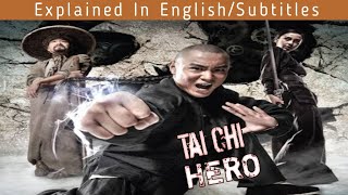 Tai Chi Hero 2012  Movie Explained In English Movie Recap Review with English Subtitles