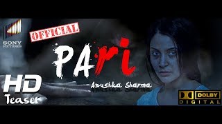  1   Pari Teaser II  Anushka Sharmas Official Production II First look II Motion Poster 2018