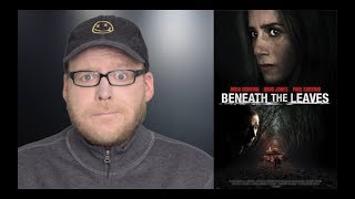 Beneath the Leaves  Movie Review  VOD Doug Jones Thriller  Mild Spoilers
