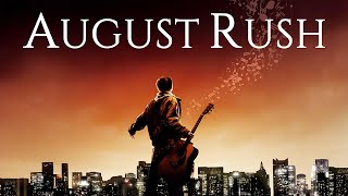 August Rush 2007 Movie  Freddie Highmore Keri Russell Jonathan Rhys Meyers  Review and Facts