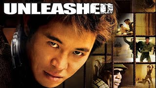 Unleashed 2005 Movie  Jet Li Morgan Freeman Bob Hoskins Kerry Condon  Review and Facts