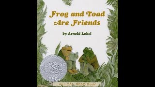 Frog and Toad are Friends by Arnold Lobel A Lost Button A Swim The Letter